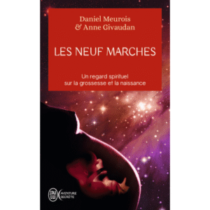 Les neuf marches, histoire de naître et de renaître