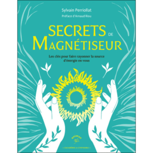 Secrets de magnétiseur