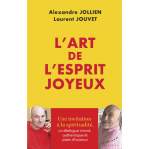 L'art de l'esprit joyeux