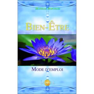 Bien-être, mode d'emploi