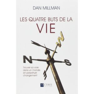 Les 4 buts de la vie