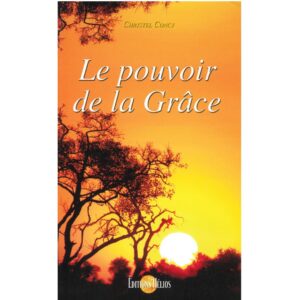 Le pouvoir de la Grâce